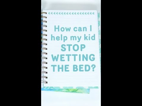 Bedwetting tips and solutions 🛌