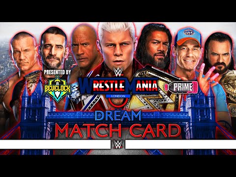 WWE WrestleMania London - Dream Match Card [v2]