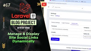 #67. Manage and Display Site Social Links Dynamically Like PRO | Laravel 11 Blog Project Tutorial