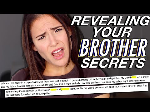 REVEALING YOUR BROTHER SECRETS