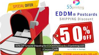 50% Off Ground Shipping for EDDM Postcards | 55printing.com | Coupon Code