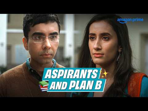 What Is Your Plan B? 🤞🏽| Naveen Kasturia, Namita Dubey | Aspirants | Prime Video India