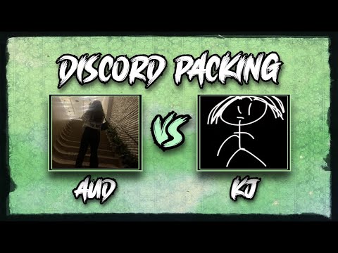 Aud vs KJ *NEW* (Discord Packing)