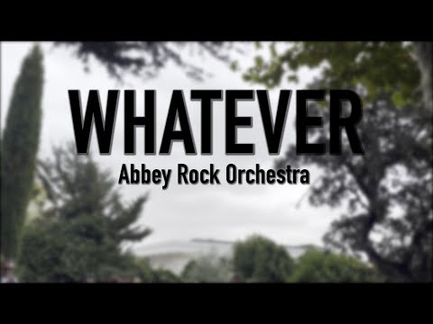 Abbey Rock Orchestra - Whatever - Oasis