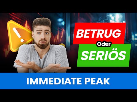 Immediate Peak: BETRUG😳? Oder Die Beste Handelsplattform 2024 -Immediate Peak Erfahrungen | Krypto