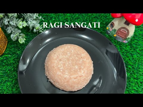 RAGI SANGATI if you want make quickly