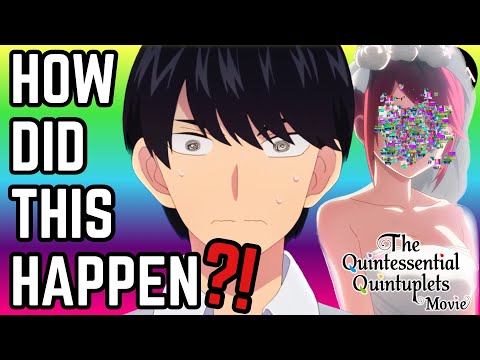 The Quintessential Quintuplets Movie | A Bad Ending to a Great Anime