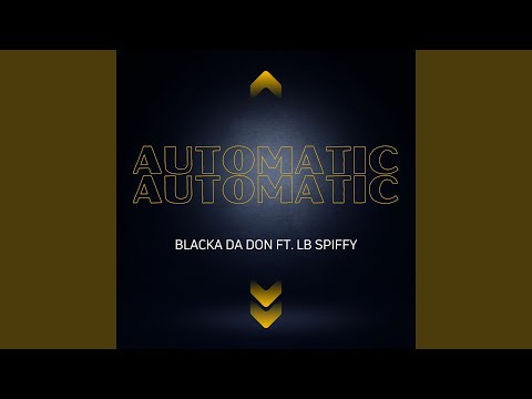 Automatic (feat. LB SPIFFY)