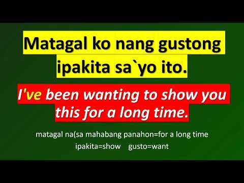 100 SENTENCES USING HAVE/'VE ( TAGALOG- ENGLISH TRANSLATION)