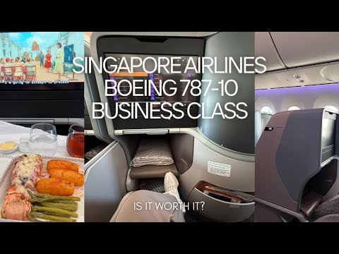 Singapore Airlines Business Class | BOEING 787-10 Dreamliner | Delhi to Singapore | Is it worth it?