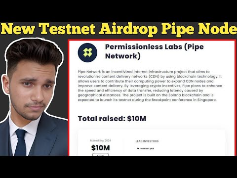 Pipe New Testnet Airdrop | Pipe Testnet Airdrop 10M Funds Raise | How to join Pipe Testnet Airdrop