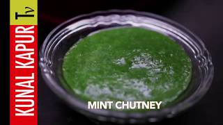 Mint Chutney | Kunal Kapur Recipes | Pudina Chutney