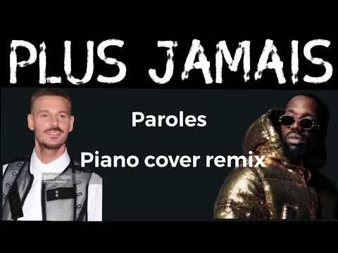 Vegedream ft Matt Pokora - Plus jamais (Paroles/lyrics)