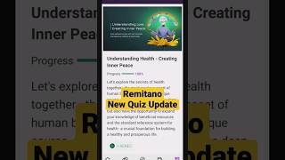 REMITANO || New quiz update || Understanding Health Creating Inner Peace #remitano #learnandearn