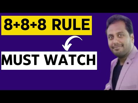 |8+8+8 Rule| Must Watch video||