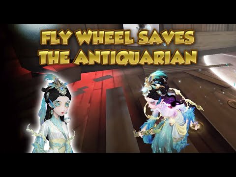 Fly Wheel Saves The Antiquarian  | Identity V | 第五人格 | アイデンティティV