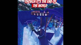 Though it’s the end of the world #sad #song #slowed #audio it’s not the end of the world