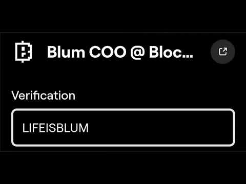 Blum COO @ Blockchain Life Blum Video Code |Blum COO Blockchain life Blum Today Verification Keyword