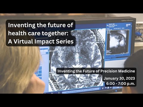 Virtual Impact Series: The Future of Precision Medicine