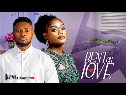 BENT ON LOVE ~ MAURICE SAM, CHINENYE ULAEGBUE, SAM SUNNY | 2024 LATEST NIGERIAN AFRICAN MOVIES