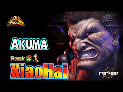 SF6 🔥 XiaoHai (AKUMA #1Rank) Aggressive Gameplay & Great Combos !🔥Best Ranked Match🔥Sf6 DLC Replays🔥