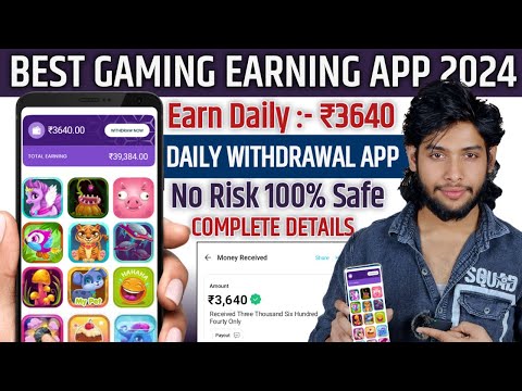 BEST GAMING EARNING APP TODAY 2024 | BEST EARNING APP | EARN ₹3640 BY NEW EARNING APP TODAY 2024