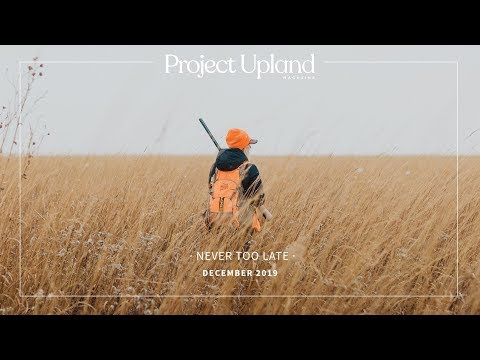 Quail and Pheasant Hunting Nebraska - Never Too Late Official Trailer