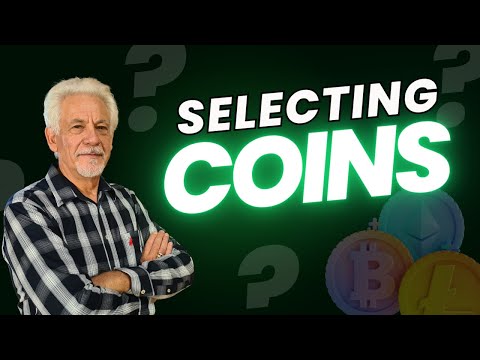 My Method For Selecting Coins