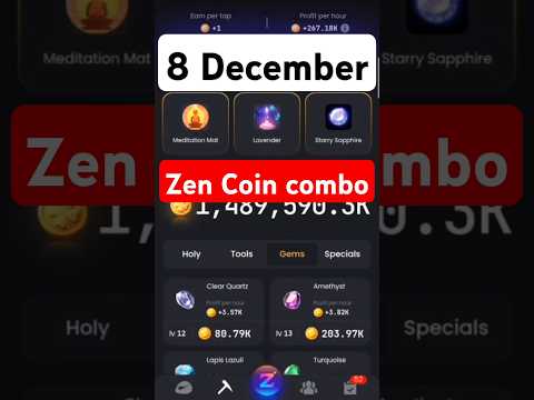 Zen Coin Daily Combo 8 December | Zen Coin Daily Combo Today