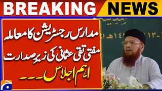 Meeting of Ittehad Tanzeemat Madaris Executive Committee Held Under Mufti Taqi Usmani | Geo News