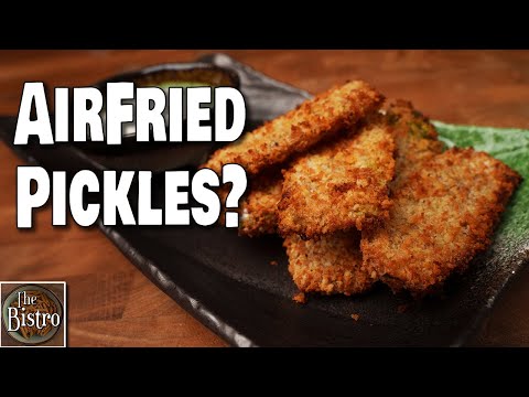 Air Fried Pickles!  -Surprisingly GOOD and EASY!