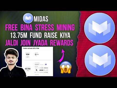 Midas  airdrop update | Midas airdrop mining process |midas $13.75M Funds Raise 😱