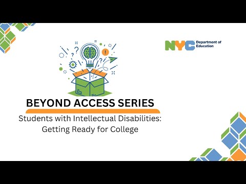 Students with Intellectual Disabilities: Getting Ready for College