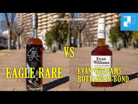 Whiskey Versus: Eagle Rare vs Evan Williams Bottled-In-Bond