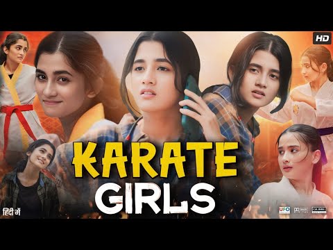 Karate Girls Full Movie | Ashlesha Thakur | Manav Gohil | Meiyang Chang | Rohan J | Review & Facts