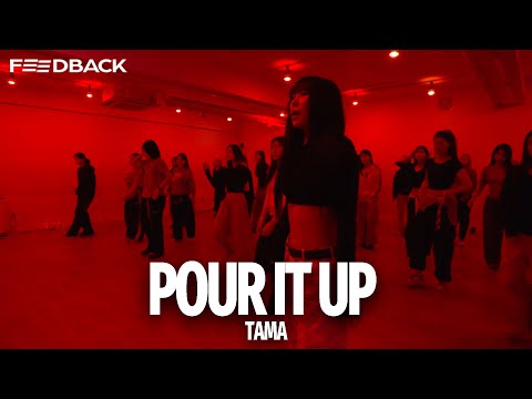 Rihanna - Pour It Up  | TAMA Choreography