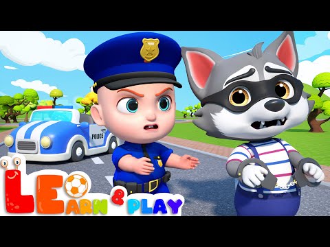 Police Officer Song 👮‍♂️ | Baby Police Chase Thief + More Kids Songs | Learn & Play with Leo