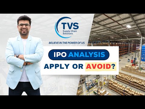 TVS Supply Chain Solutions Limited IPO: All You Need to Know for Successful Investing