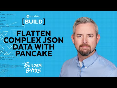 Using TDAA's Pancake Native App To Flatten JSON Data