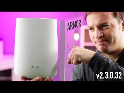 Netgear Orbi FW v2.3.0.32 | NETGEAR Armor | Double Update