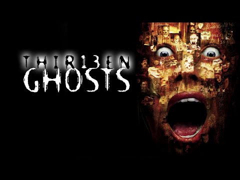 Episode 313: 13 Ghosts