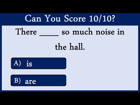 The Use of Is and  Are 7: CAN YOU SCORE 10/10?