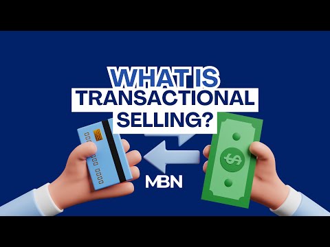 What is Transactional Selling?