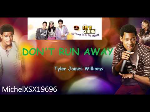 1. Don't Run Away - Tyler James Williams (Let It Shine SoundTrack 2012)