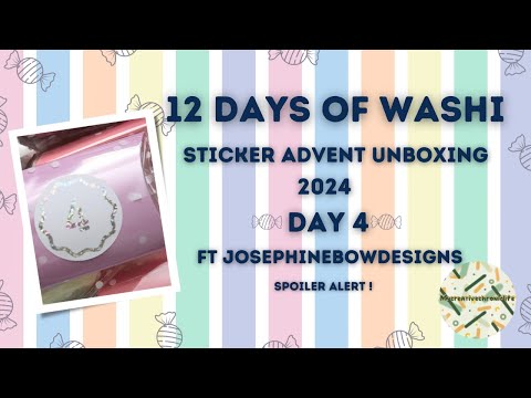 Advent Washi tape Unboxing Day 4-ft Josephinebowdesigns 2024