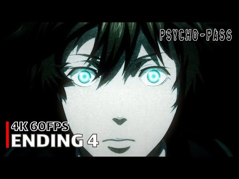 Psycho-Pass - Ending 4 【bullet】 4K 60FPS Creditless | CC