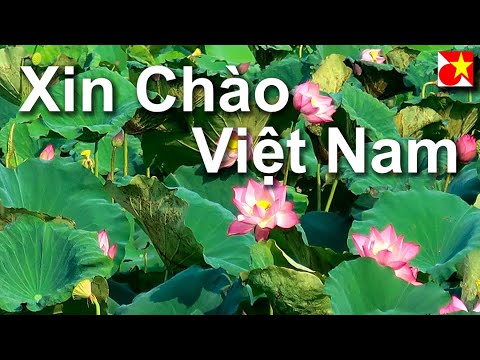 Xin Chào Việt Nam (Hello Vietam)