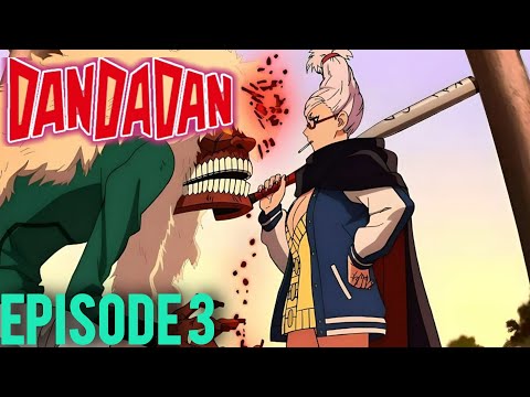 TurboGranny Vs Seiko fight | Dandadan episode 3 | dandadan episode 3 explained in hindi