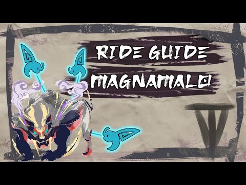 MHRise Ride Guide: Magnamalo