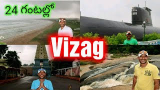 VISAKHAPATNAM in 24 Hours | Beautiful Vizag